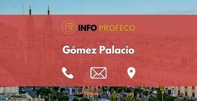 Oficina Profeco Gómez Palacio