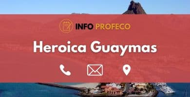 oficina profeco Heroica Guaymas