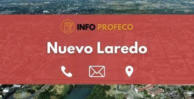 oficina profeco Nuevo Laredo