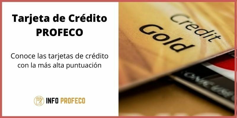 mejor tarjeta de crédito en México según profeco
